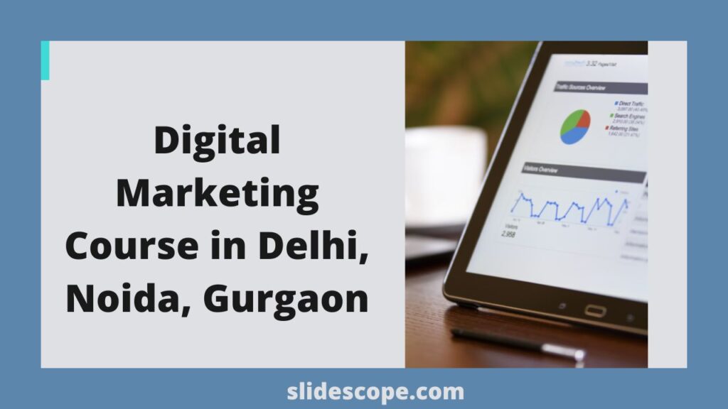 Digital Marketing Course in Delhi, Noida, Gurgaon