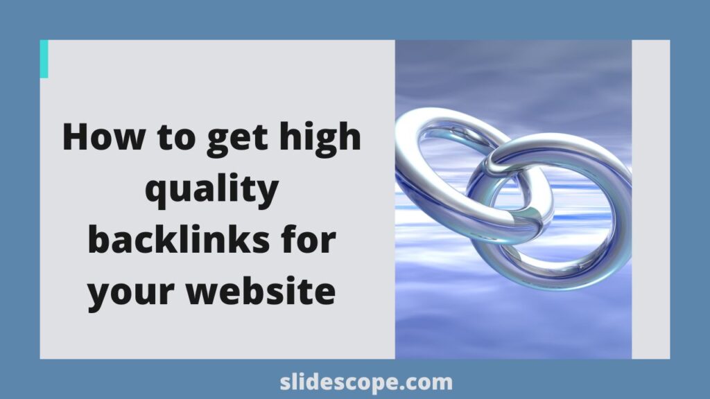 How to get high quality backlinks for your website