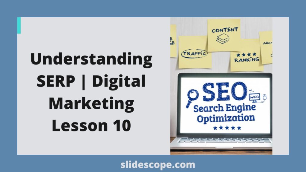 Understanding SERP Digital Marketing Lesson 10