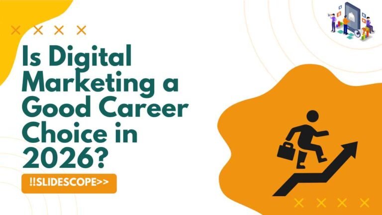 Is Digital Marketing a Good Career Choice in 2026? - Slidescope