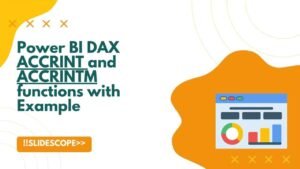 Power BI DAX ACCRINT and ACCRINTM functions with Example