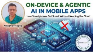 On-Device & Agentic AI in Mobile Apps