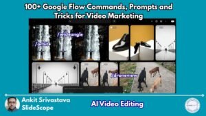 100+ Google Flow Commands, Prompts and Tricks for Video Marketing