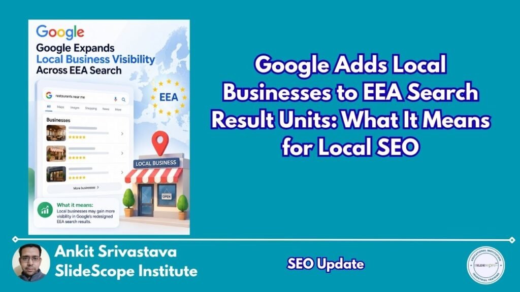 Google Adds Local Businesses to EEA Search Result Units What It Means for Local SEO