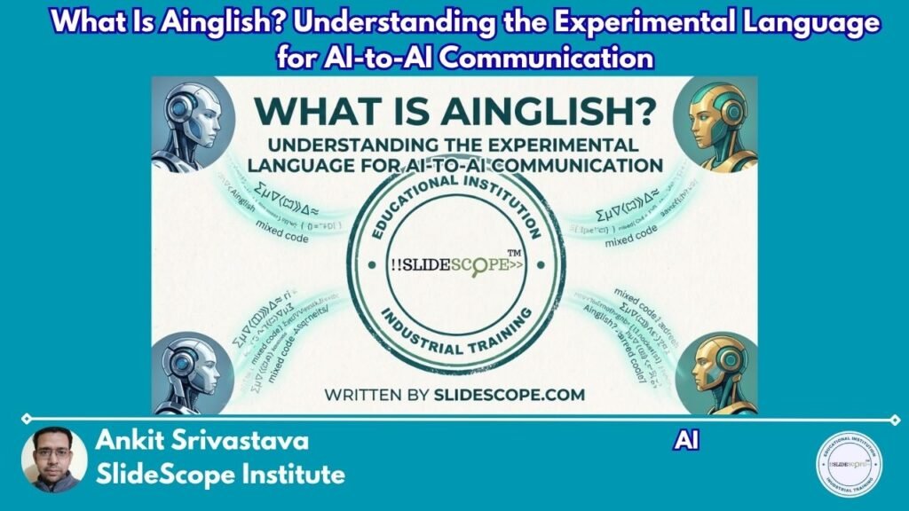 What Is Ainglish Understanding the Experimental Language for AI-to-AI Communication